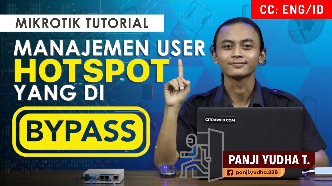 Manajemen User Hotspot Yang Di Bypass - MIKROTIK TUTORIAL [ENG SUB]