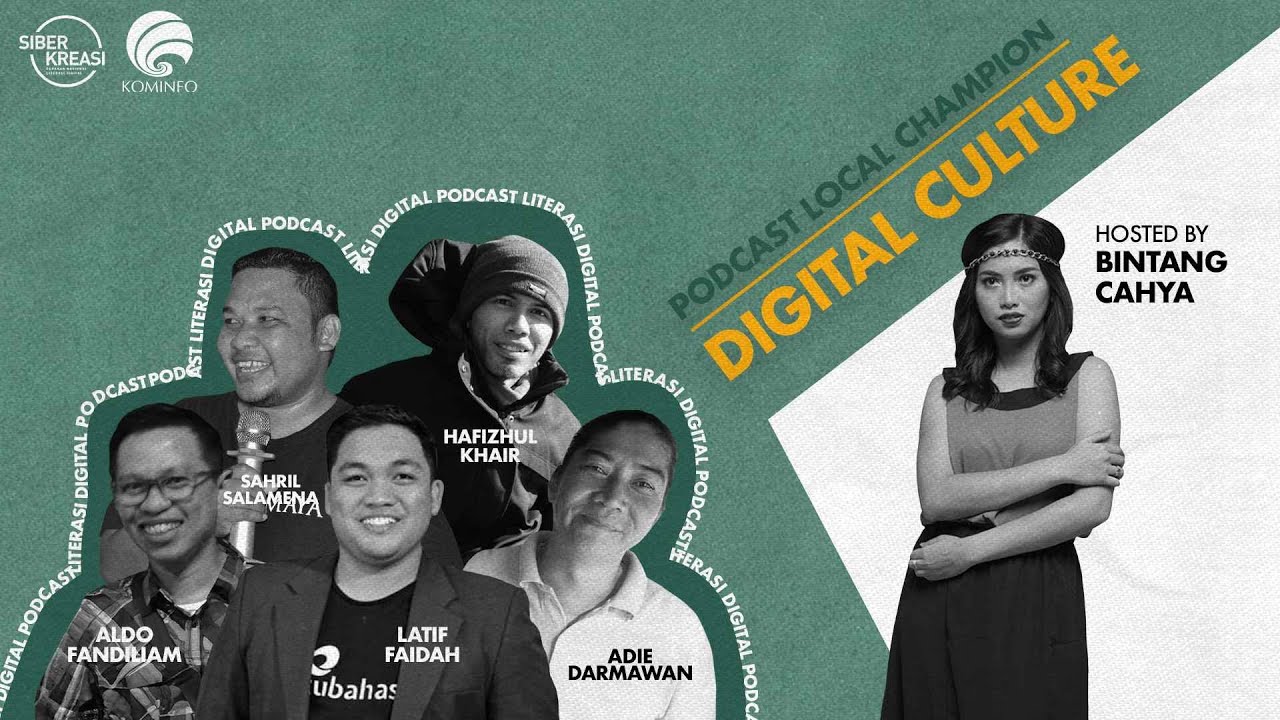 Podcast Literasi Digital: Local Champion - Digital Culture