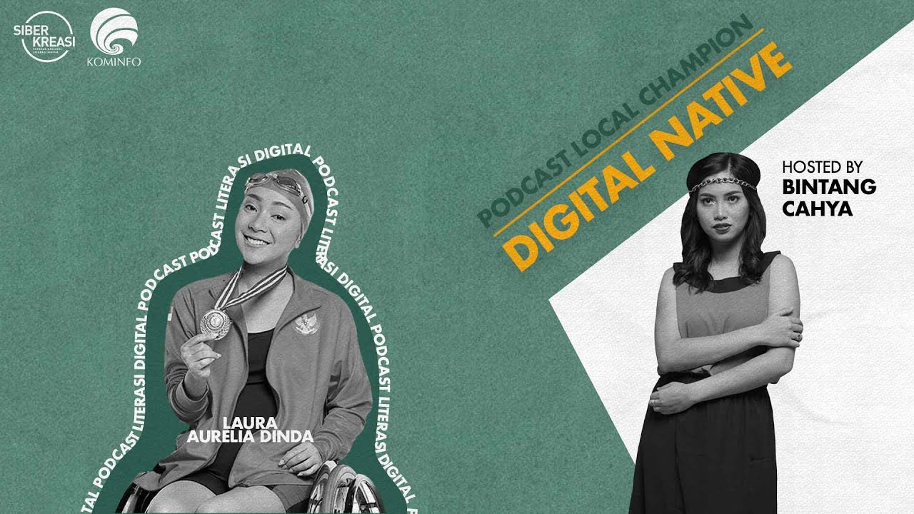 Podcast Literasi Digital: Local Champion (Digital Native) bersama Laura Aurelia Dinda