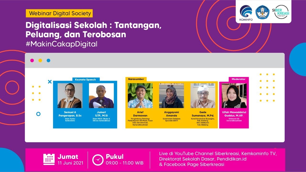 Webinar Digital Society “Digitalisasi Sekolah: Tantangan, Peluang, dan Terobosan”.