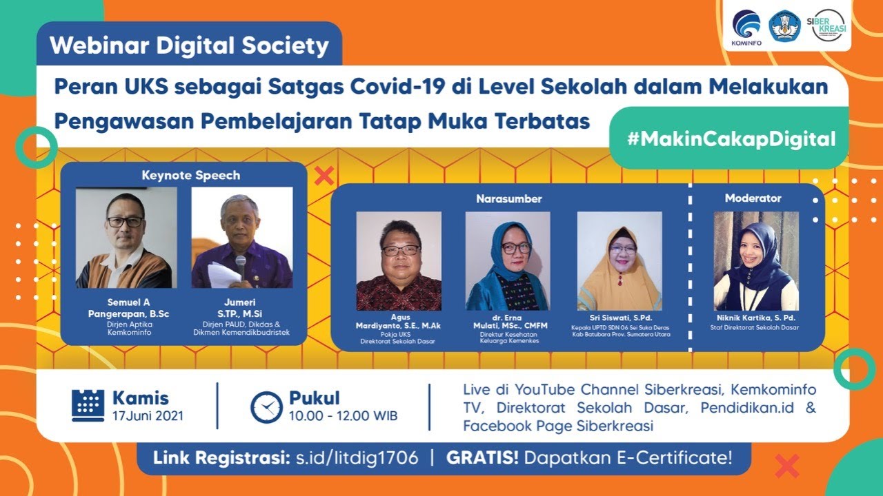 Webinar Digital Society: “Peran UKS sebagai Satgas Covid-19 di Level Sekolah dalam Melakukan Pengawa