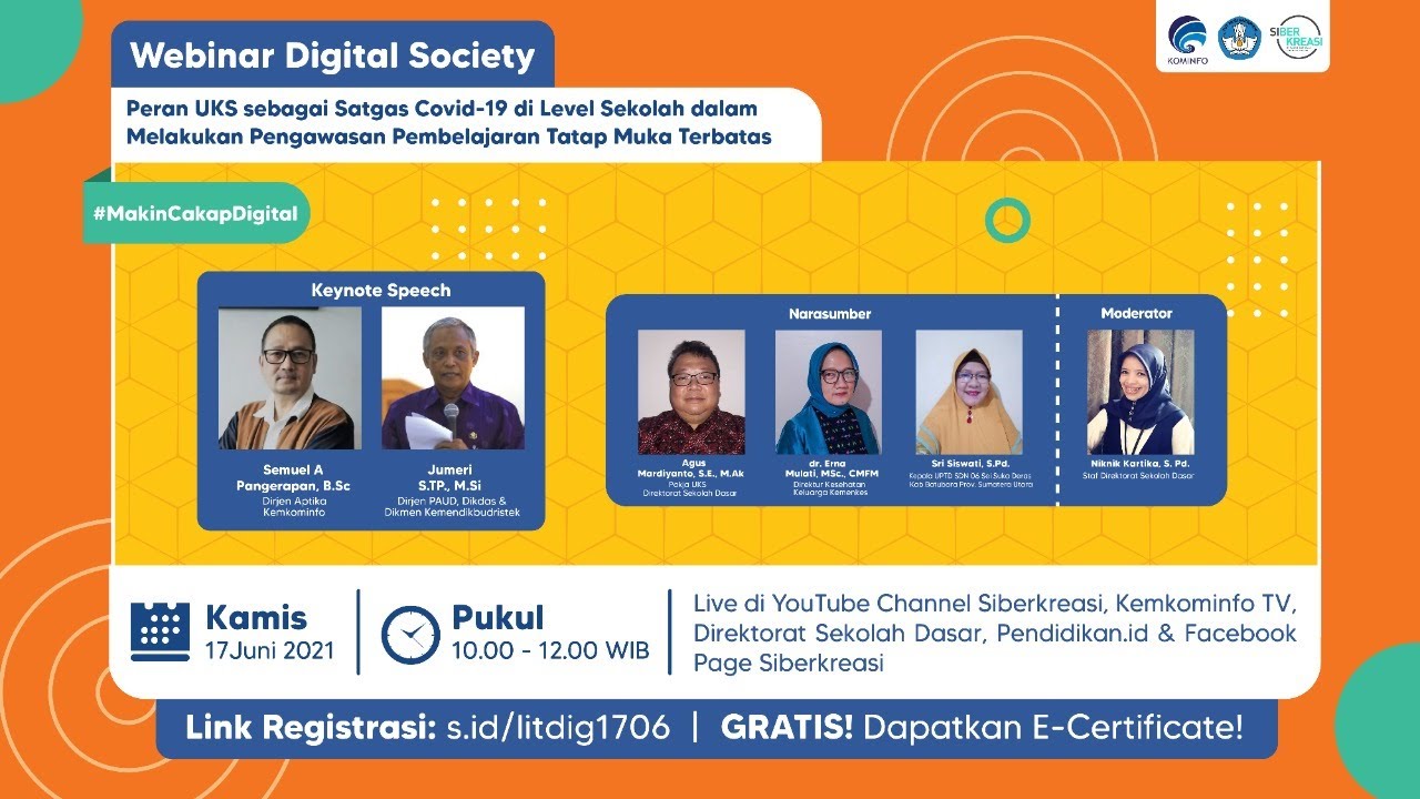 Webinar Digital Society “Peran UKS sebagai Satgas Covid-19 di Level Sekolah dalam Melakukan Pengawas