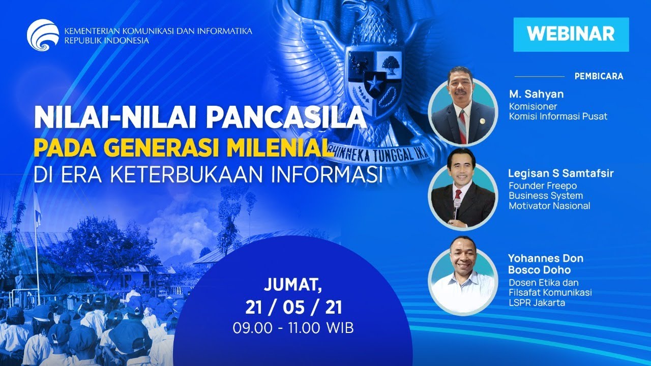 [WEBINAR] Nilai-Nilai Pancasila Pada Generasi Milenial Di Era Keterbukaan Informasi