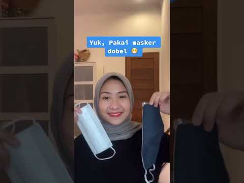 Cara Menggunakan Masker Dobel yang Benar