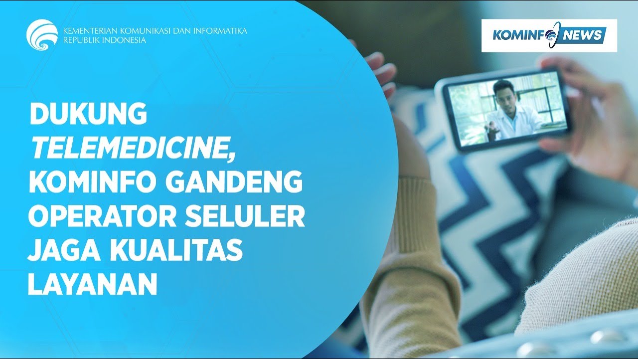 Dukung Telemedicine, Kominfo Gandeng Operator Seluler Jaga Kualitas Layanan