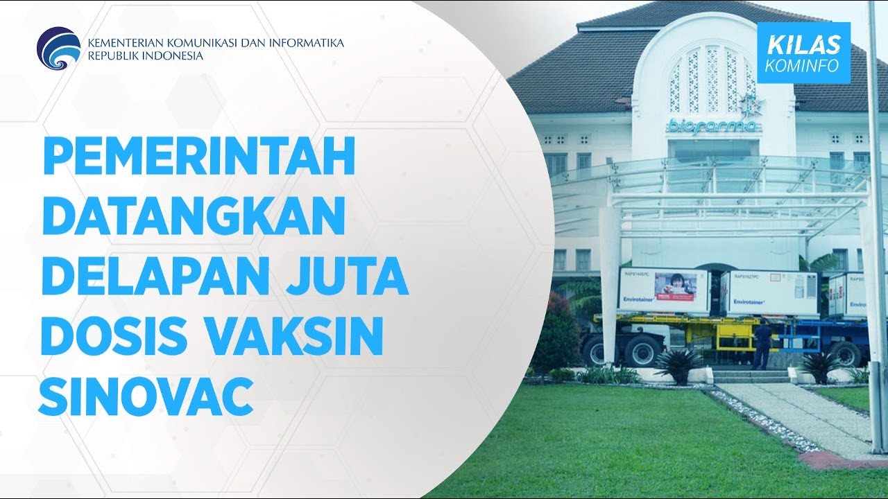 Pemerintah Datangkan Delapan Juta Dosis Vaksin Sinovac