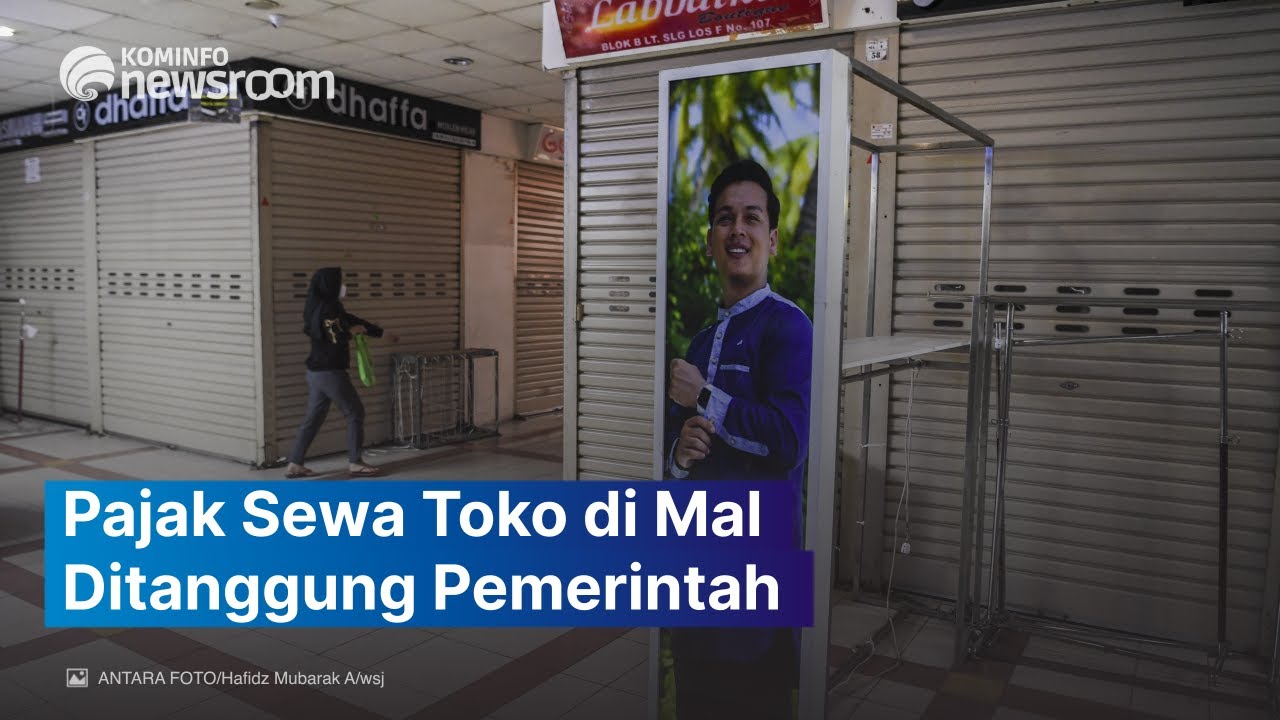 Pemerintah Tanggung PPN Sewa Toko di Mal