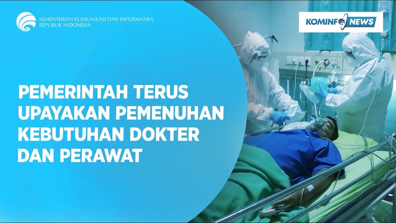 Pemerintah Terus Upayakan Pemenuhan Kebutuhan Dokter dan Perawat