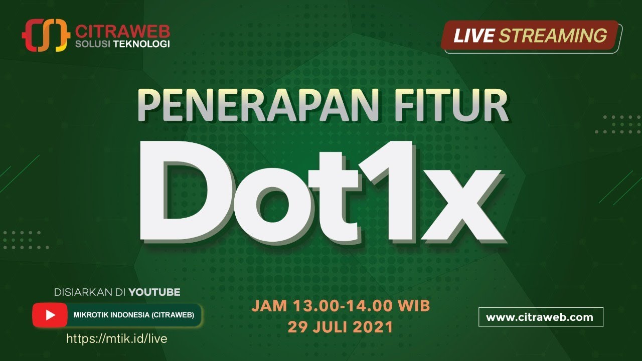 Penerapan Fitur Dot1X [Live Streaming]