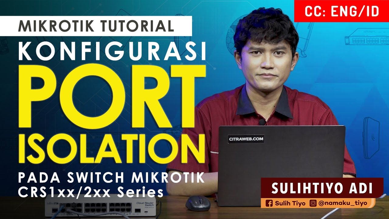 Port Isolation Pada CRS 1xx/2xx Series - MIKROTIK TUTORIAL [ENG SUB]