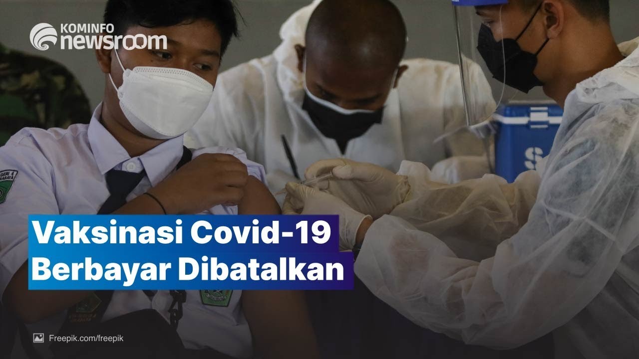 Presiden Resmi Membatalkan Rencana Vaksinasi COVID-19 Berbayar