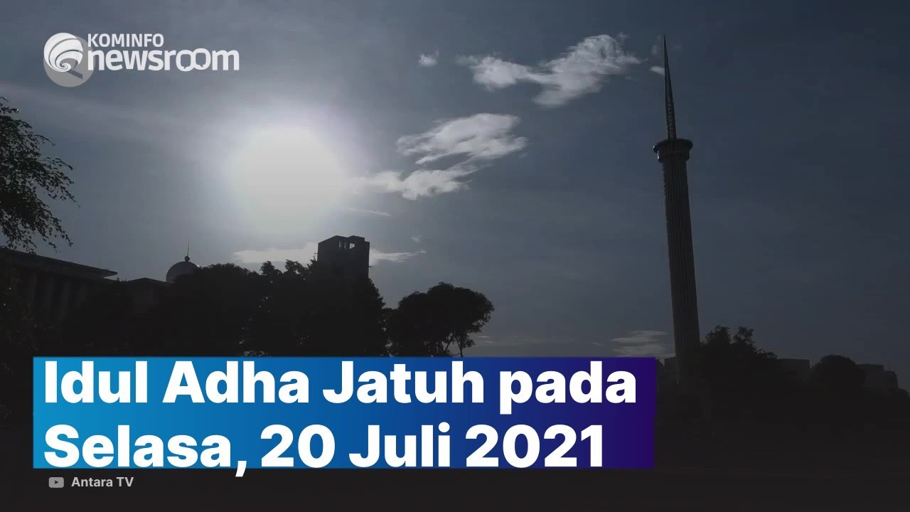 Resmi! Pemerintah Tetapkan Iduladha Jatuh Pada 20 Juli 2021