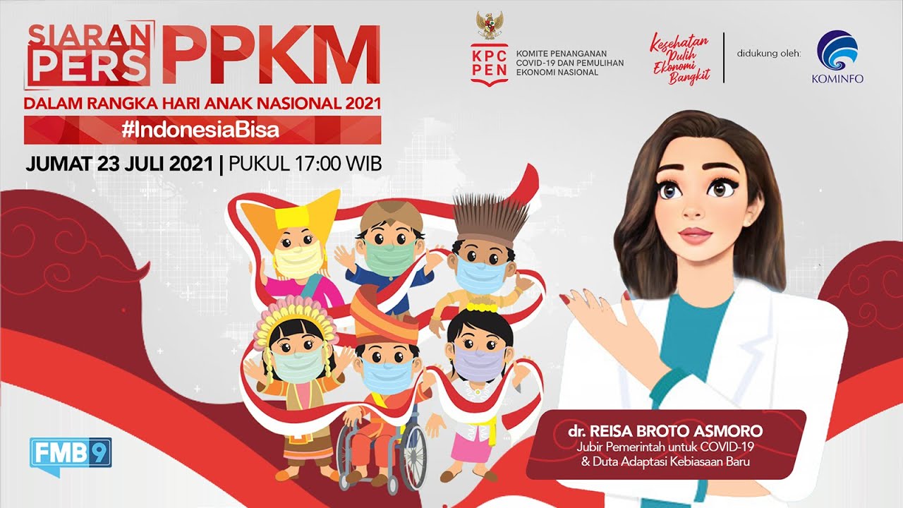 Siaran Pers PPKM Dalam Rangka Hari Anak Nasional 2021 #IndonesiaBisa