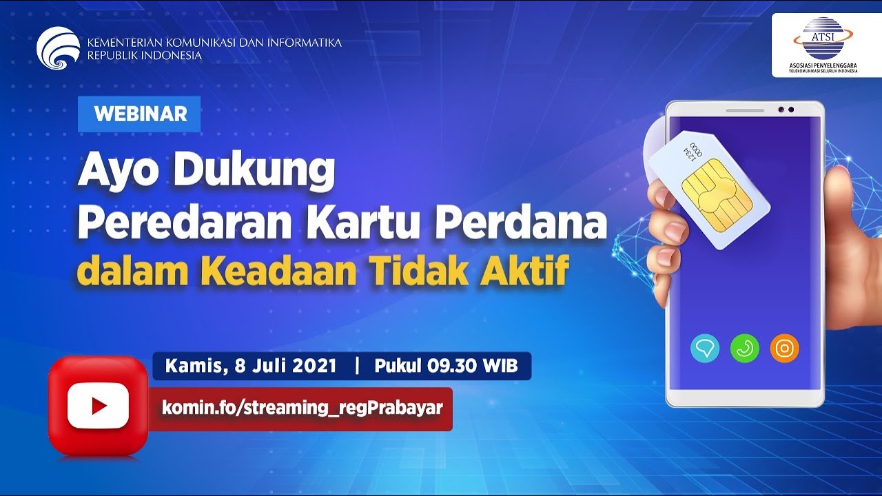 Webinar - Ayo Dukung Peredaran Kartu Perdana dalam Keadaan Tidak Aktif