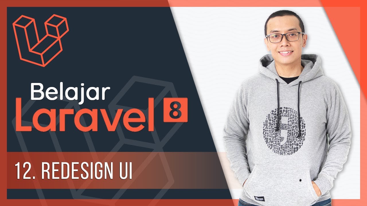 Belajar Laravel 8 | 12. Redesign UI