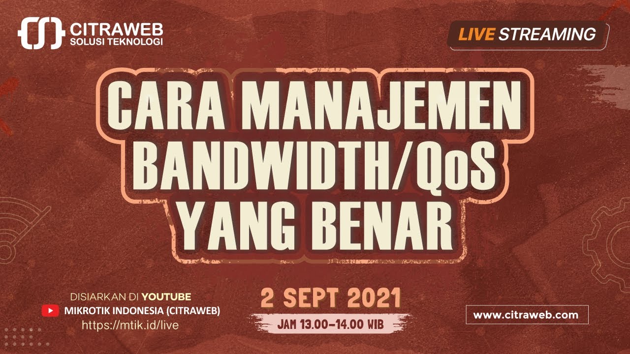 Cara Manajemen Bandwidth / QoS Yang Benar [Live Streaming]