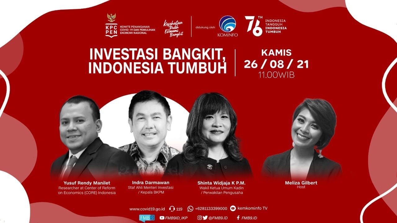 DIALOG SEMANGAT“Investasi Bangkit, Indonesia Tumbuh”