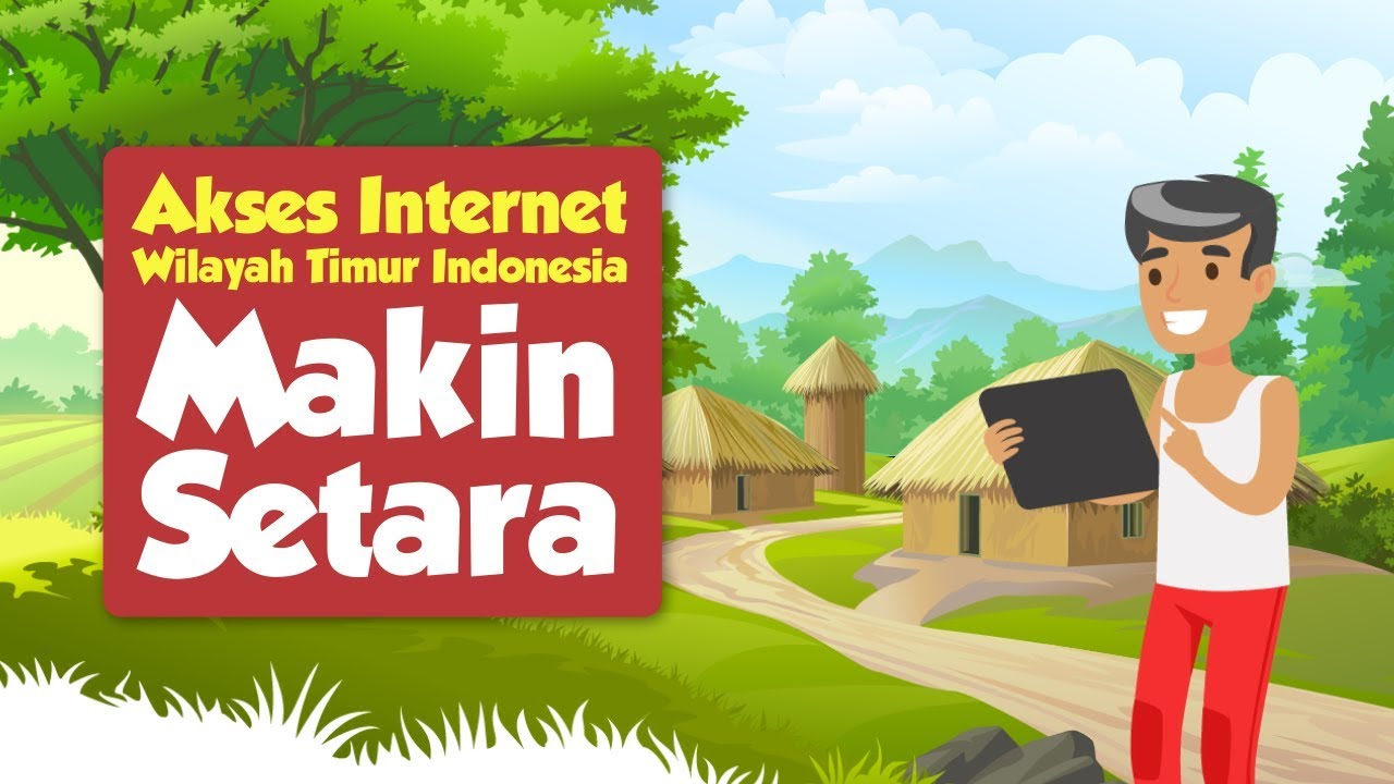 [Motion Grafis] Akses Internet Wilayah Timur Indonesia Makin Setara