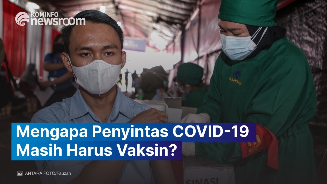 Penyintas Covid-19 Harus Tetap Divaksinasi