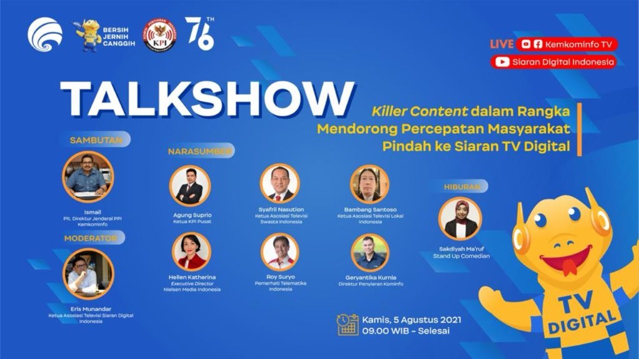 Talkshow - Killer Content Dalam Rangka Mendorong Percepatan Masyarakat Pindah ke Siaran TV Digital