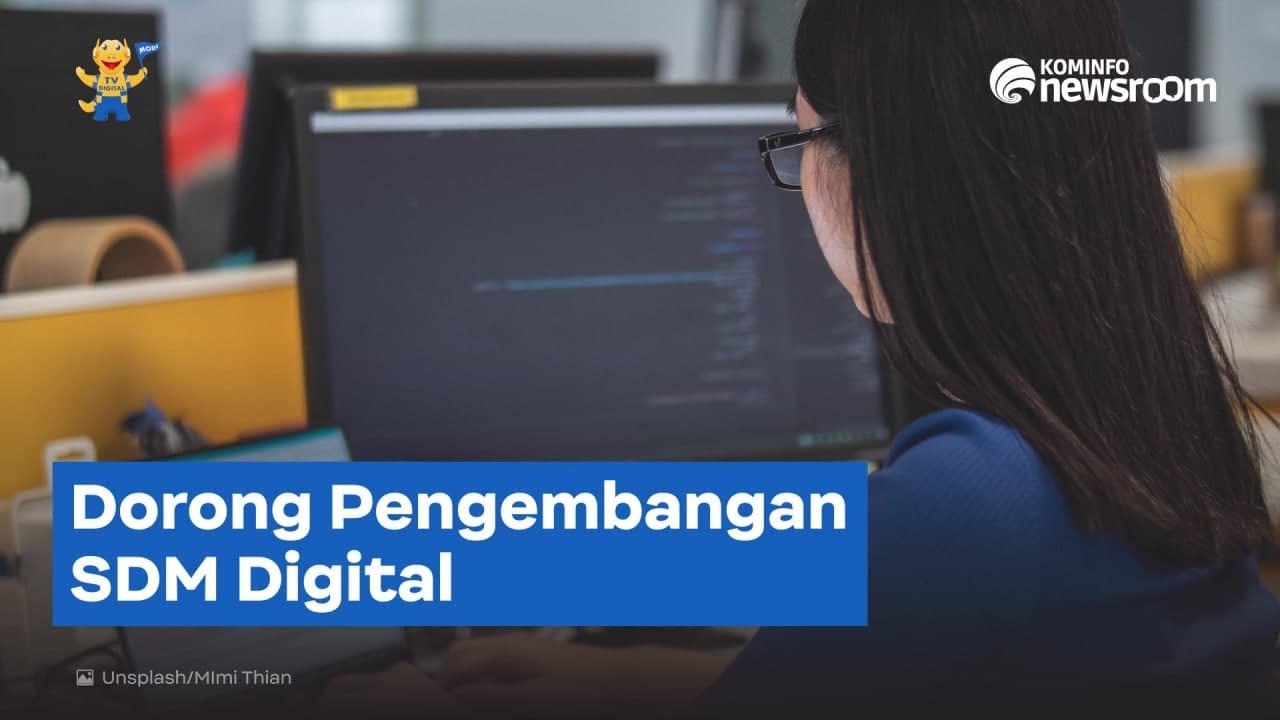 Terus Dorong Pengembangan SDM Digital