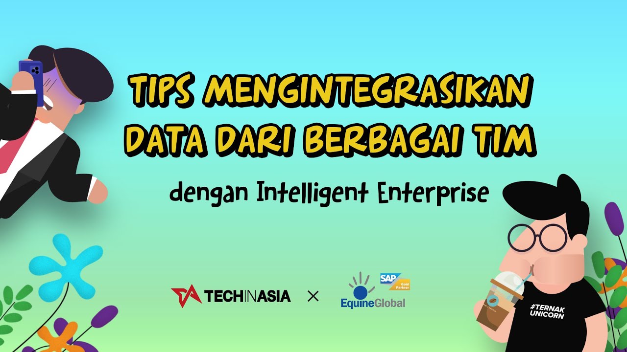 Tips Mengintegrasikan Data dari Berbagai Tim dengan Intelligent Enterprise