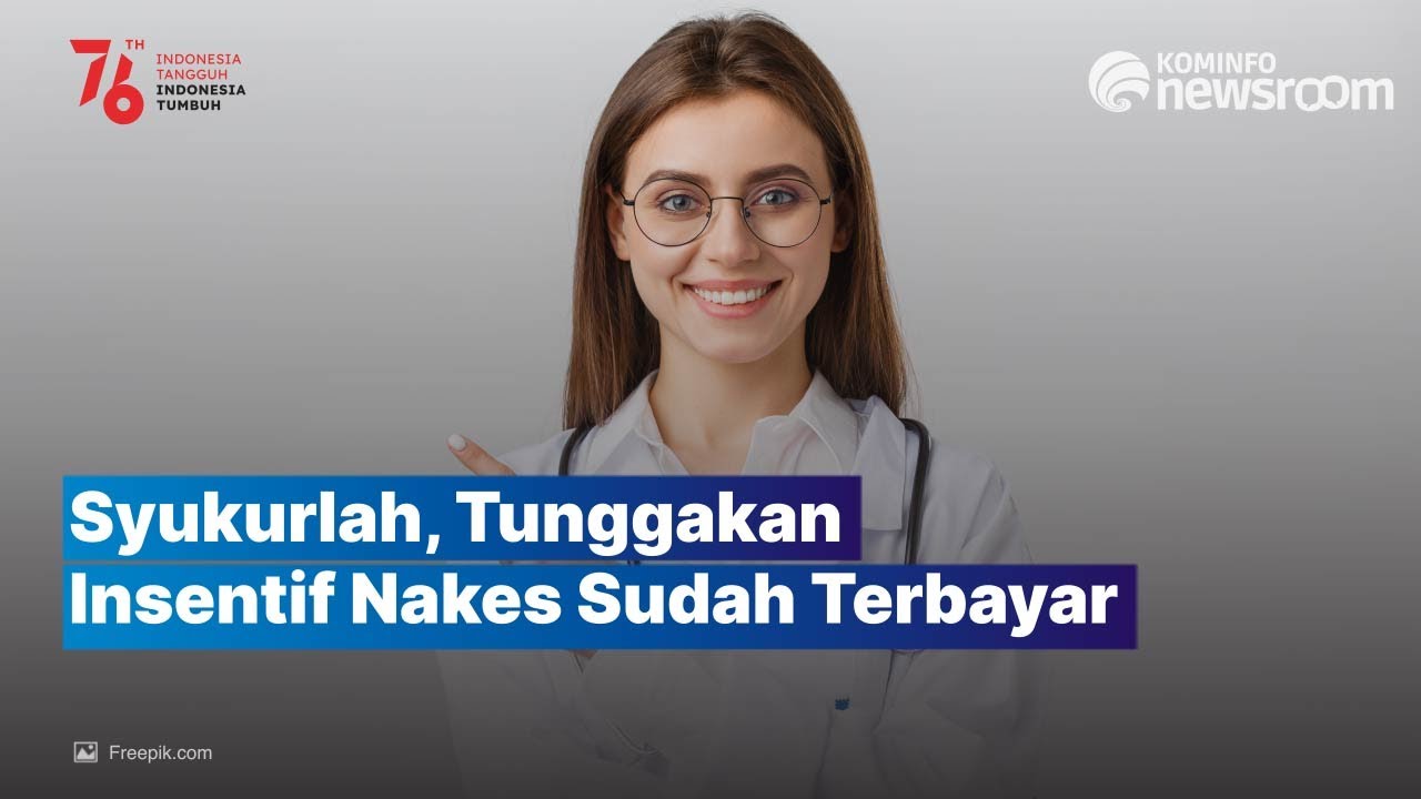 Tunggakan Insentif Tenaga Kesehatan Sudah Dibayarkan