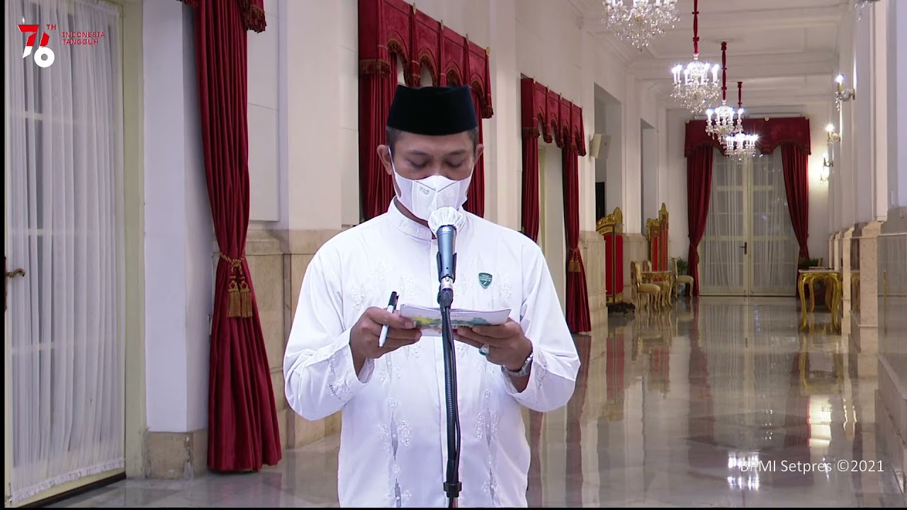 Zikir dan Doa Kebangsaan 76 Tahun Indonesia Merdeka, 1 Agustus 2021 (01/08)