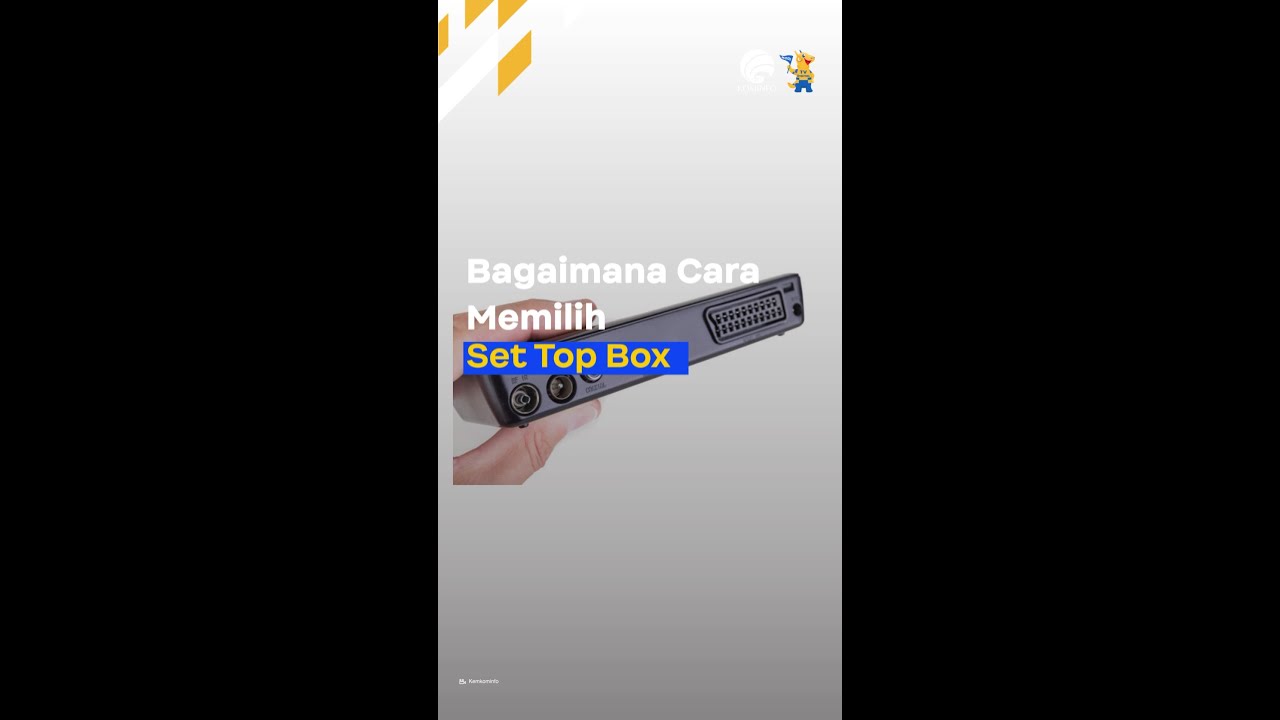 Bagaimana Cara Memilih Set Top Box (STB)?