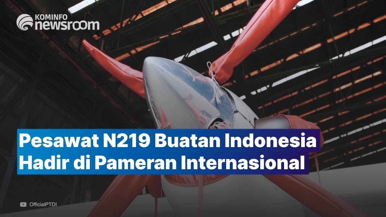 Bangga! Pesawat Buatan Indonesia Hadir di Pameran Internasional