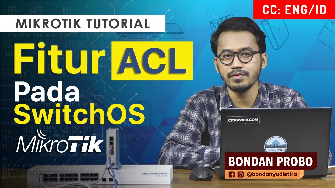 Fitur ACL Pada SwitchOS - MIKROTIK TUTORIAL [ENG SUB]