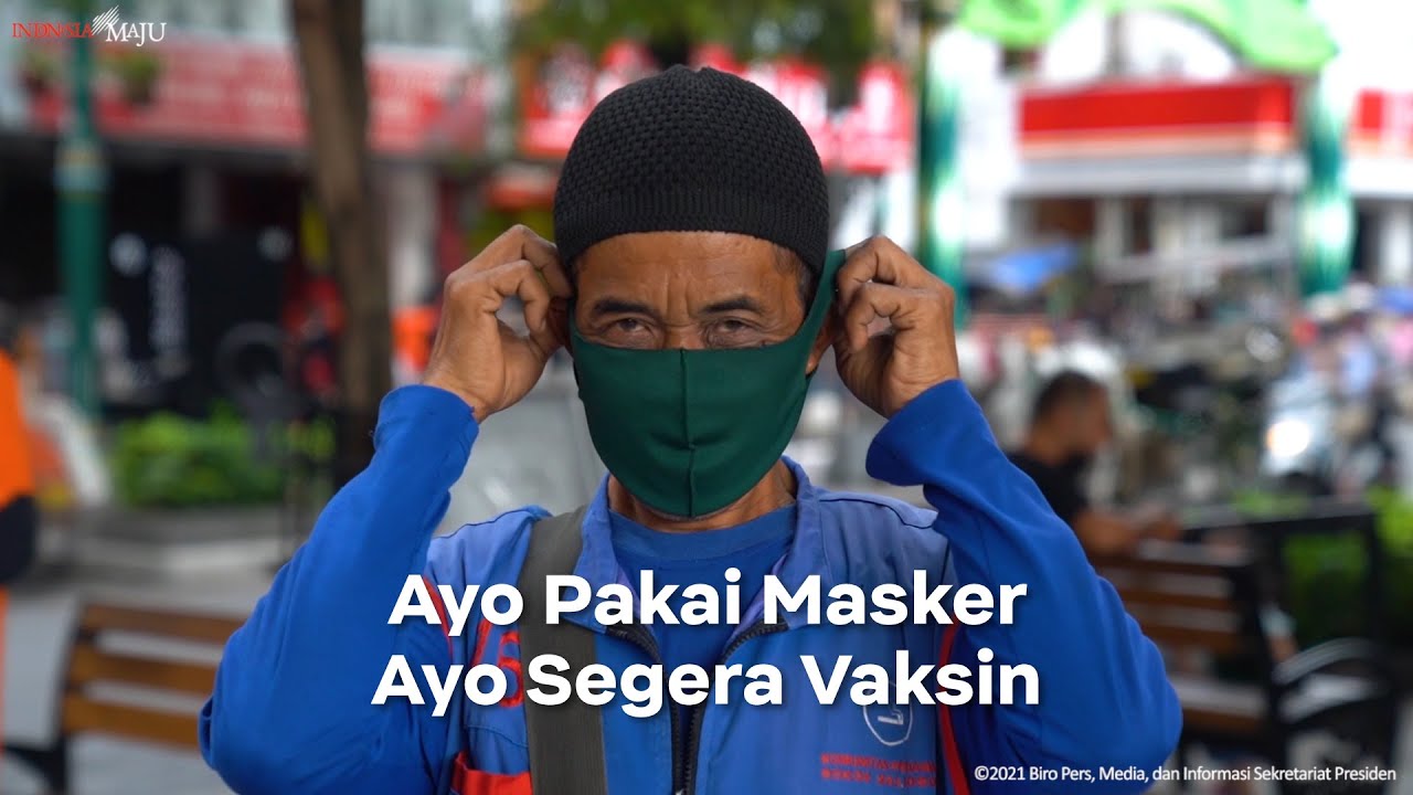 Jangan Euforia, Ayo Pakai Masker dan Ayo Segera Vaksin!