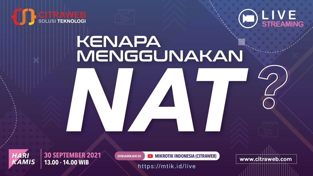 Kenapa Menggunakan NAT [Live Streaming]