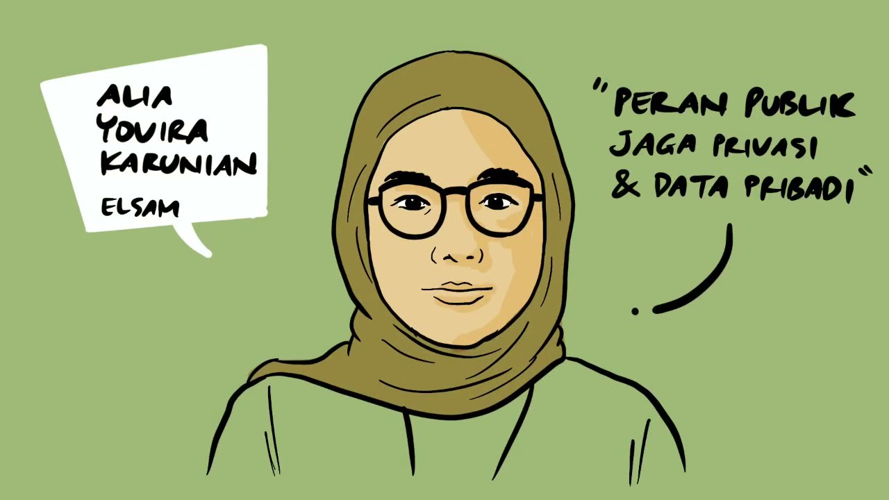 Peran Publik Jaga Privasi dan Data Pribadi - Alia Yovira Karunian (ELSAM)