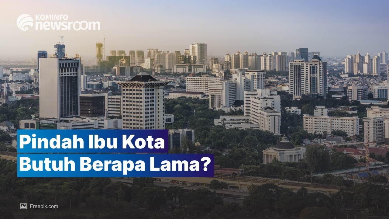 Perkembangan Perpindahan ke Ibu Kota Baru