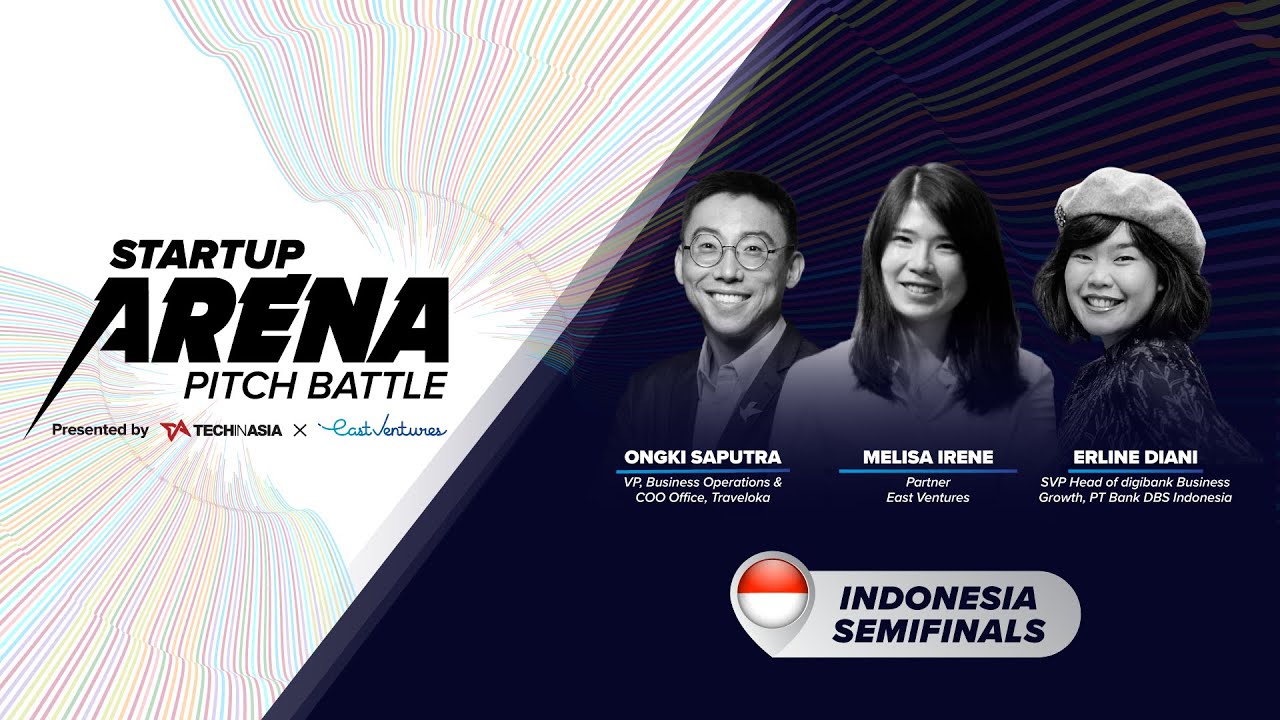 Pitch Battle: Startup Arena Indonesia Semifinal 2021 by Tech in Asia x East Ventures