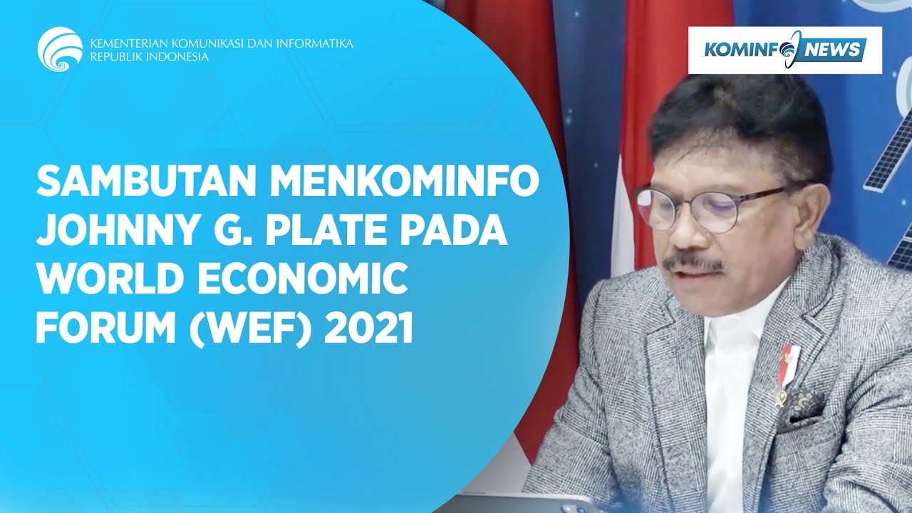 Sambutan Menkominfo Johnny G. Plate pada World Economic Forum (WEF) 2021