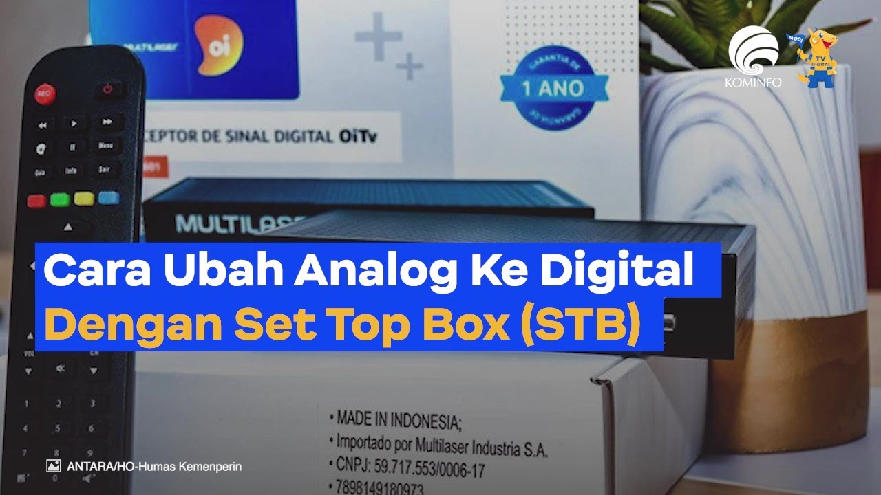 Cara Ubah Siaran Analog Ke Digital Dengan STB