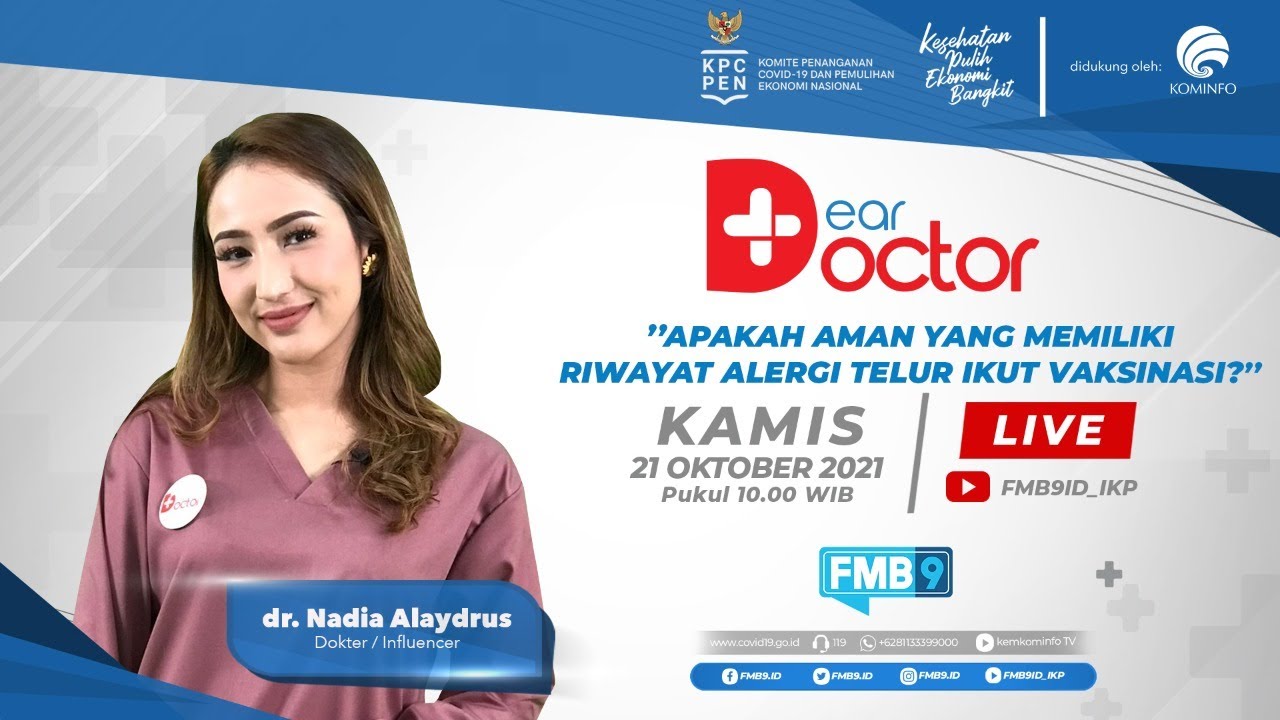 Dear Doctor Episode 24 : “Apakah Aman Yang Memiliki Riwayat Alergi Telur Ikut Vaksinasi?”