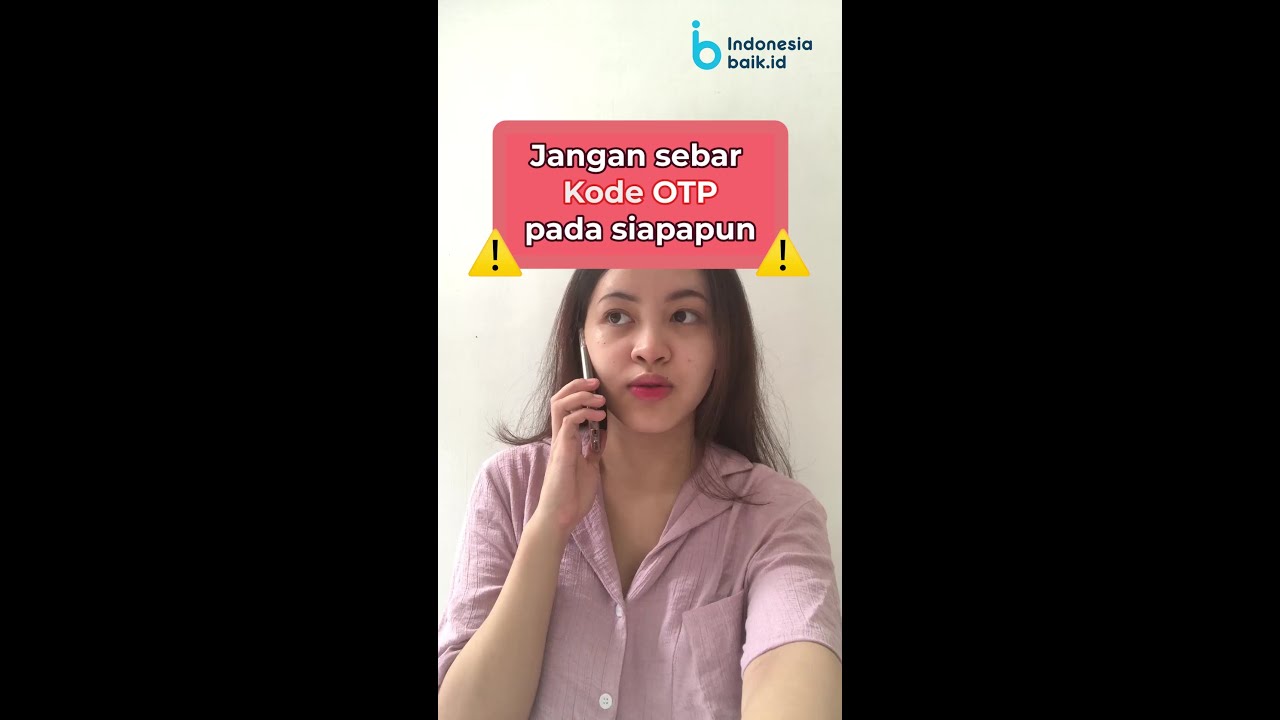 Jangan Sebar Kode OTP Pada Siapapun!