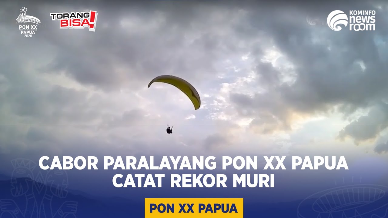 PON XX PAPUA - Cabor Paralayang PON XX Papua Catat Rekor MURI