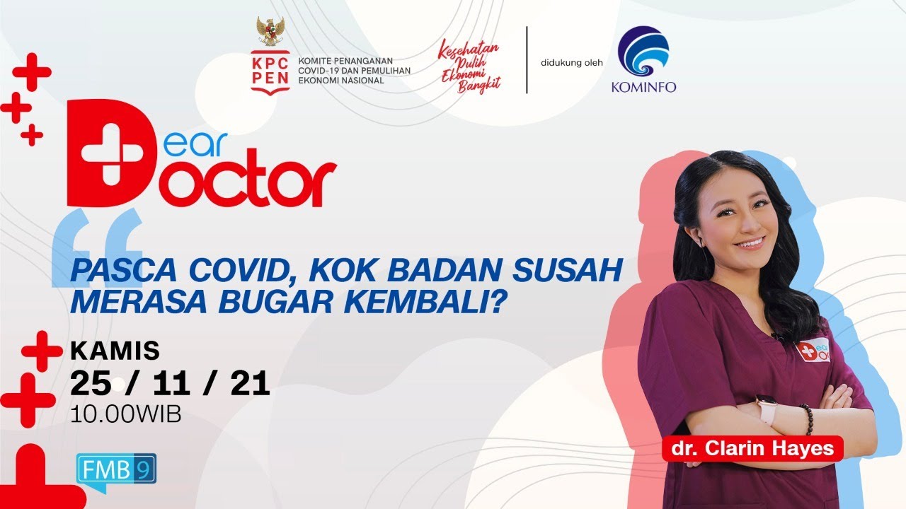 Dear Doctor | Pasca Covid, Kok Badan Susah Merasa Bugar Kembali?