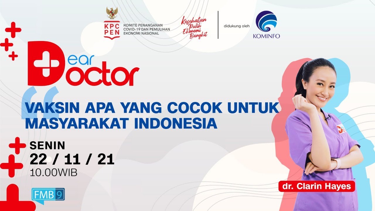 DEAR DOCTOR | VAKSIN APA YANG COCOK UNTUK MASYARAKAT INDONESIA?"