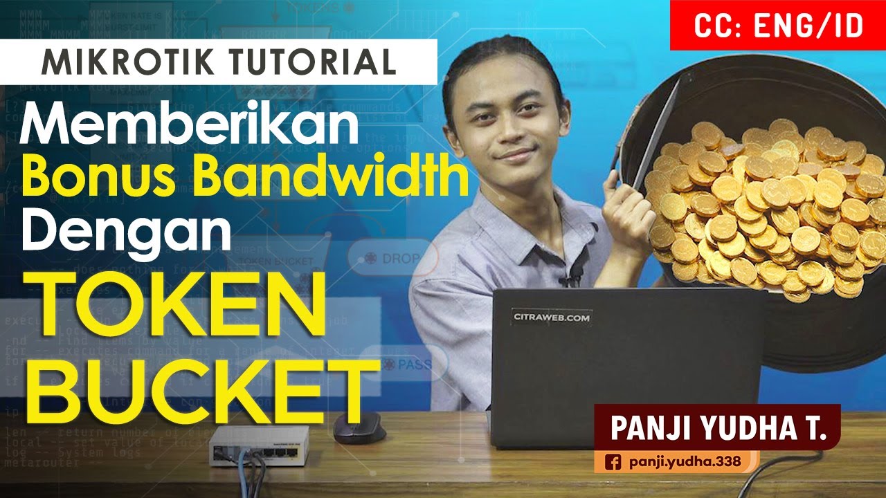 Memberikan Bonus Bandwidth dengan Token Bucket - MIKROTIK TUTORIAL [ENG SUB]