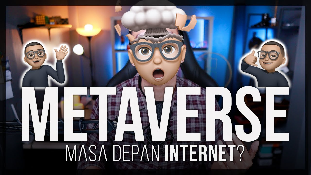 METAVERSE: Apakah MASA DEPAN Internet?