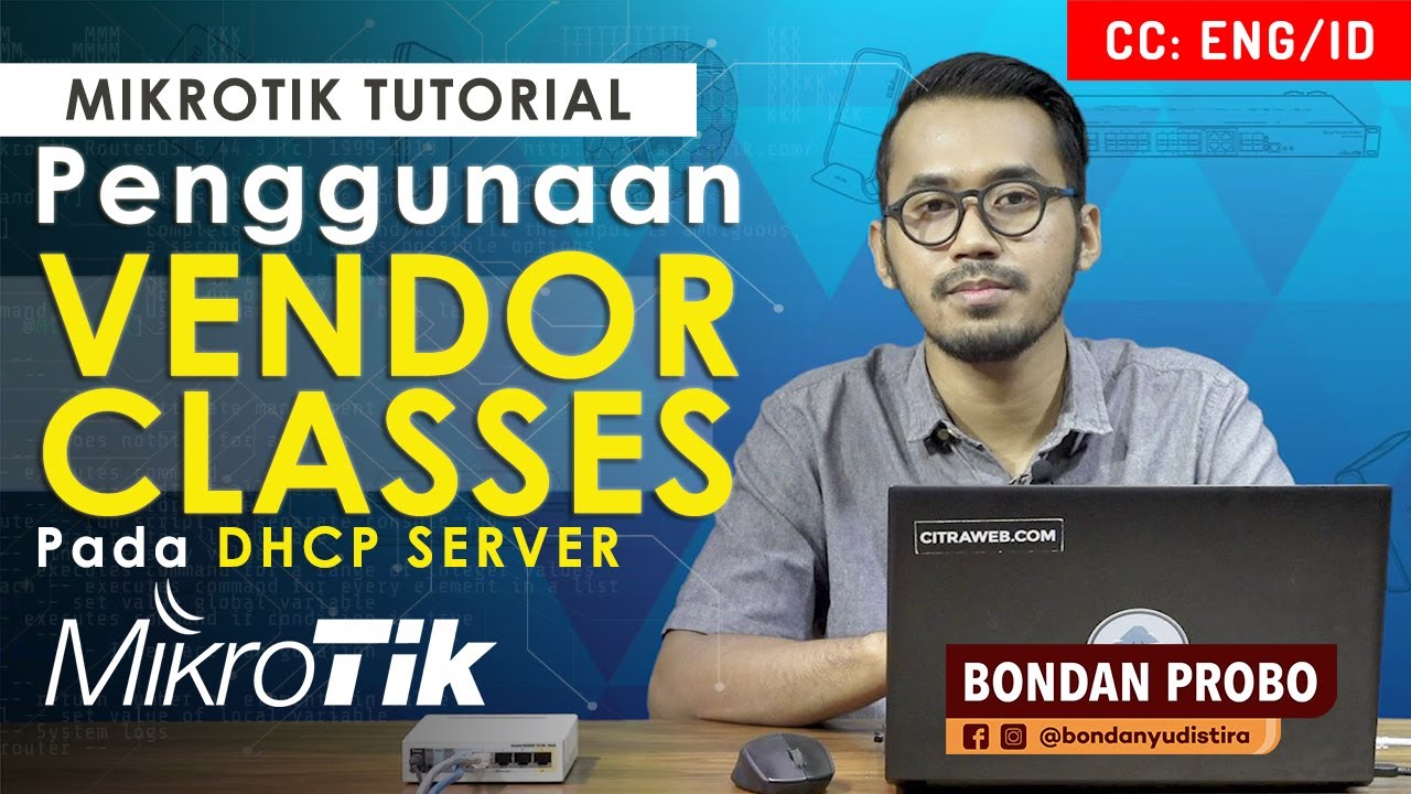 Vendor Classes pada DHCP Server MikroTik - MIKROTIK TUTORIAL [ENG SUB]