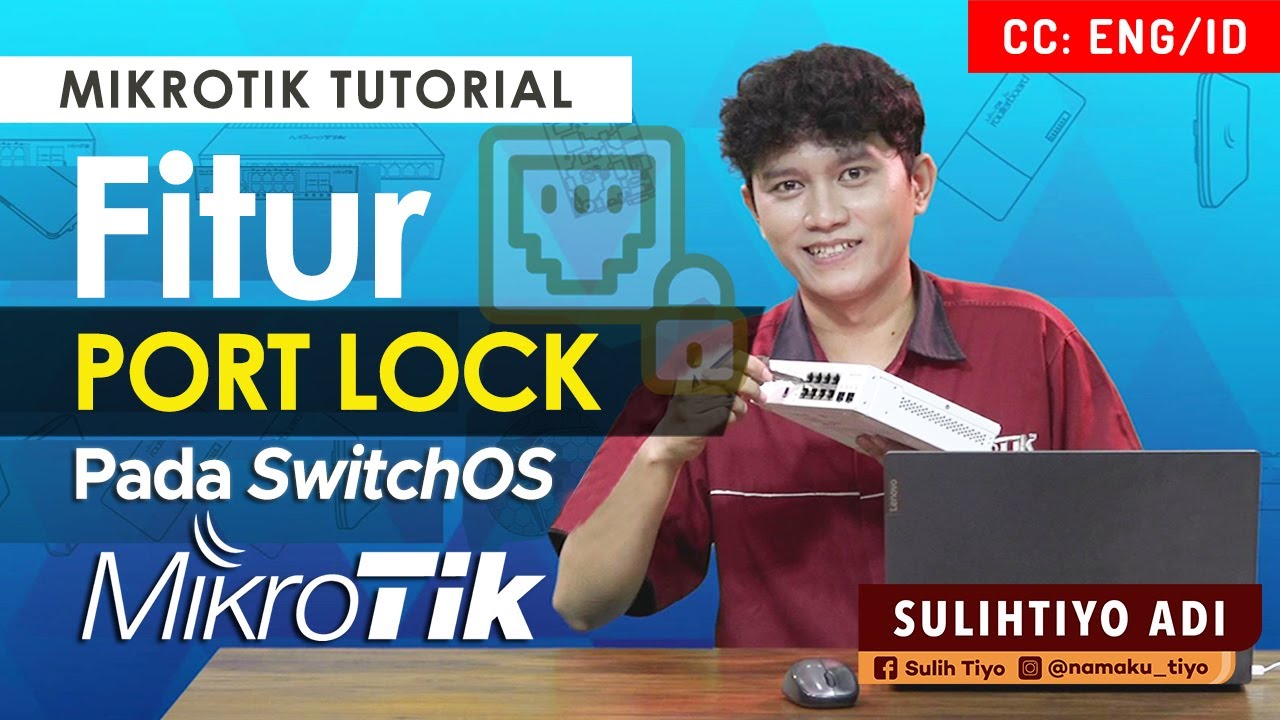 Fitur Port Lock di SwitchOS - MIKROTIK TUTORIAL [ ]