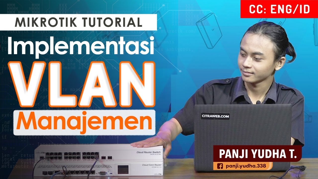 Implementasi VLAN Management - MIKROTIK TUTORIAL [ENG SUB]