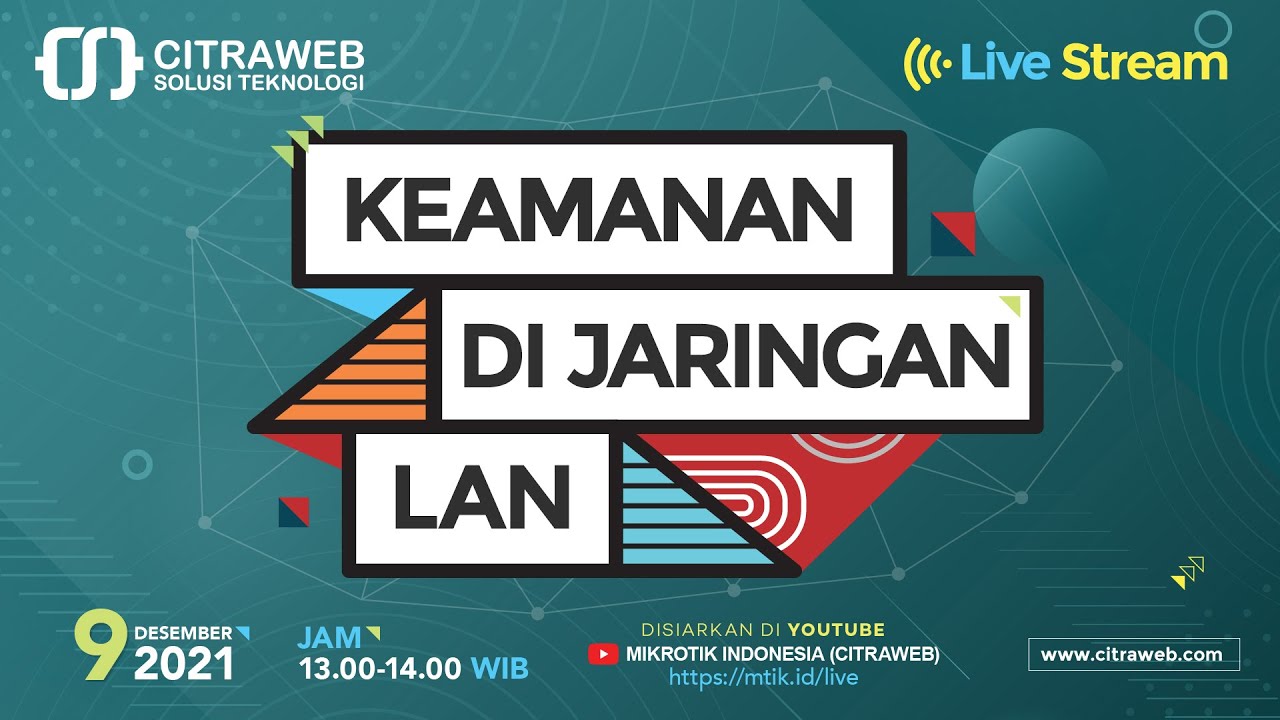 Keamanan di jaringan LAN [Live Streaming]