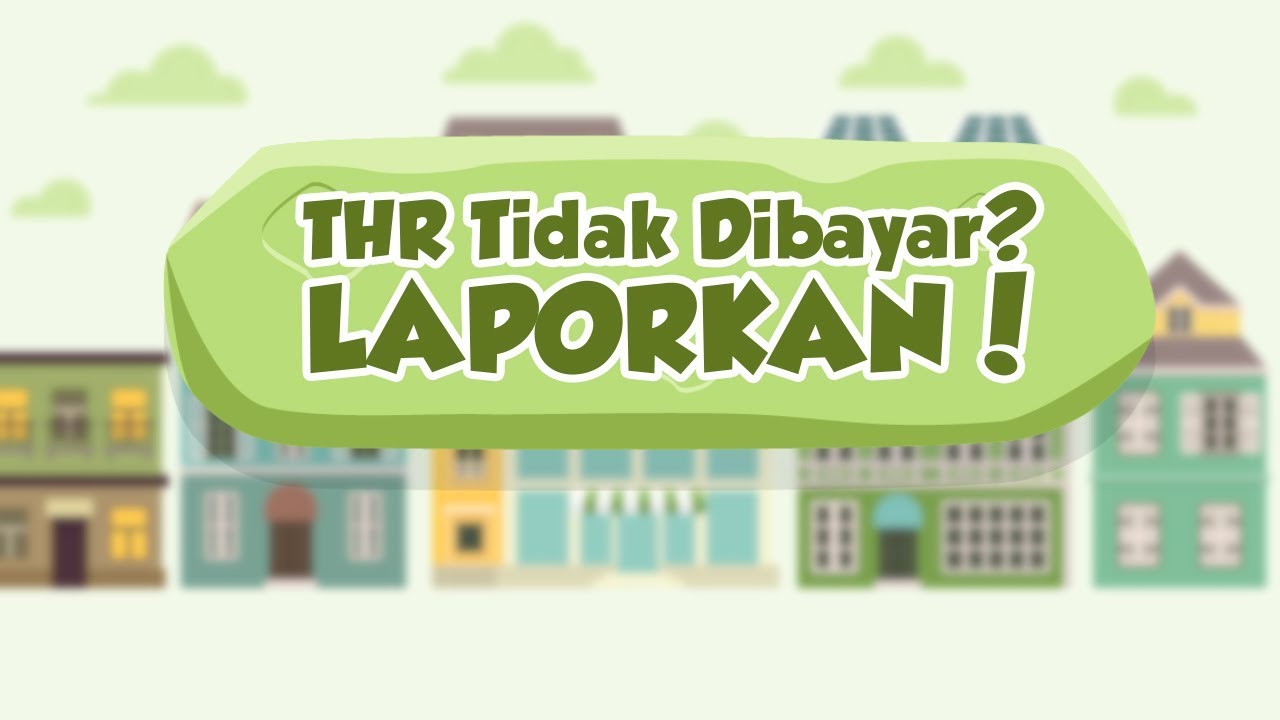 [Motion Grafis] THR Tidak Dibayar  LAPORKAN!